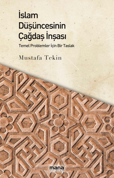 Islam Düsüncesinin Çagdas Insasi 