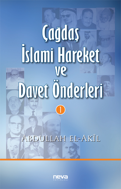 Çagdas Islami Hareket ve Davet Önderleri 1