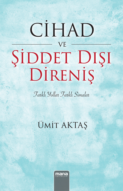 Cihad ve Siddet Disi Direnis