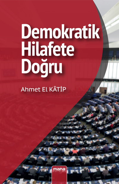 Demokratik Hilafet`e Dogru