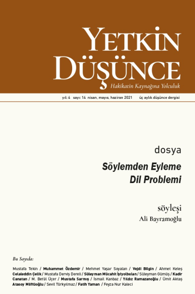 Yetkin Düsünce Sayi 14 - Söylemden Eyleme Dil Problemi