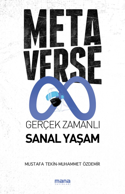 Metaverse & Gerçek Zamanli Sanal Yasam