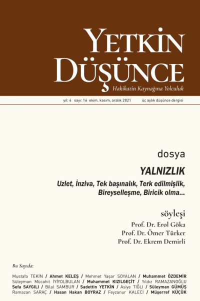 Yetkin Düşünce Sayı 16 - Yalnizlik, uzlet, inziva, bireysellik
