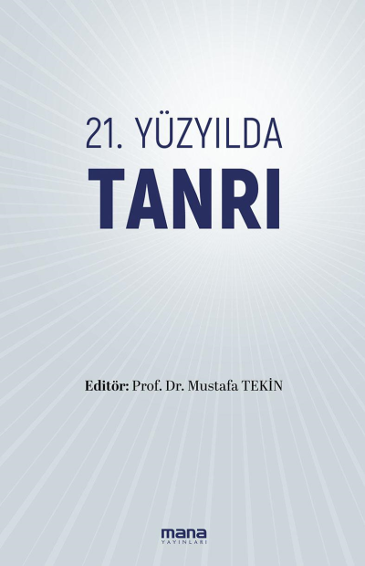 21. YÜZYILDA TANRI