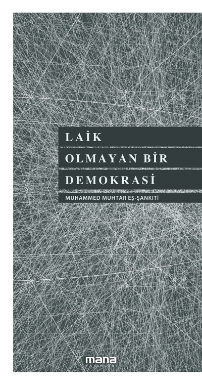 Laik Olmayan bir Demokrasi