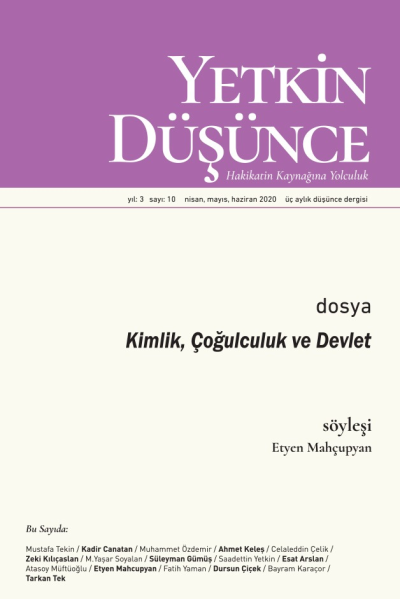 Yetkin Düsünce Sayi 10 - Kimlik, Çogulculuk ve Devlet